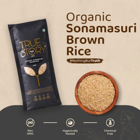 true story organic sonamasuri brown rice and organic sonamasuri brown rice in bowl